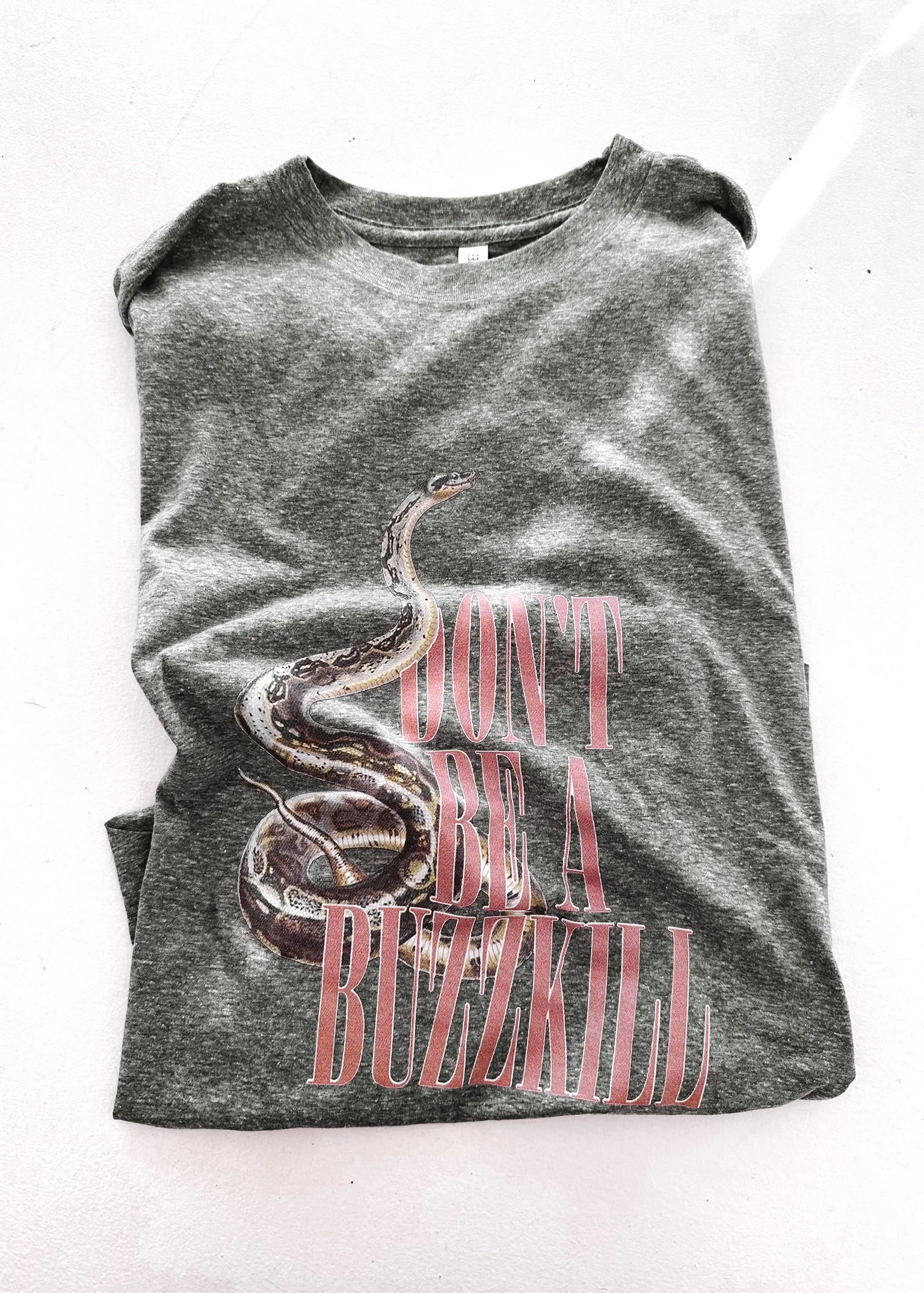 DON'T BE A BUZZKILL SIDE SLIT TEE